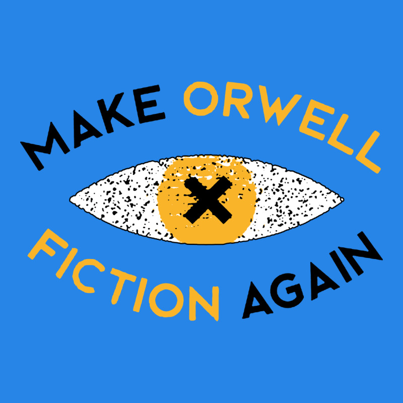 Make Orwell Fiction Again Premium Hoodie by artisFamous | Teevron