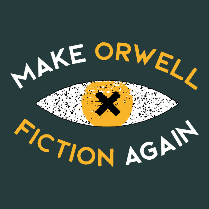 Make Orwell Fiction Again Premium Hoodie by artisFamous | Teevron
