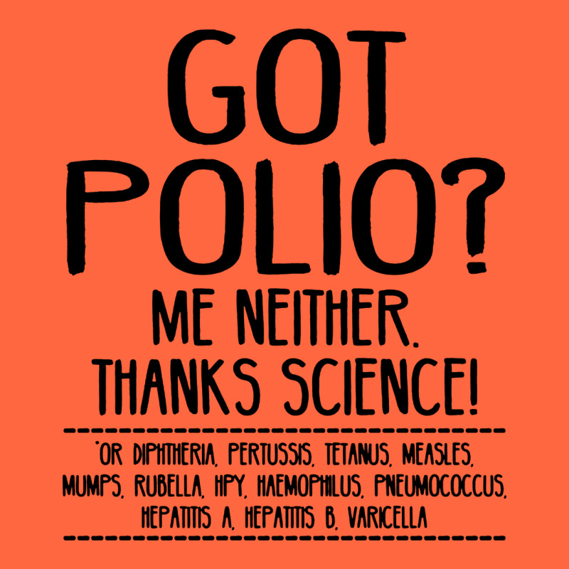 Got Polio Me Neither Thanks Science Premium Hoodie by artisFamous | Teevron