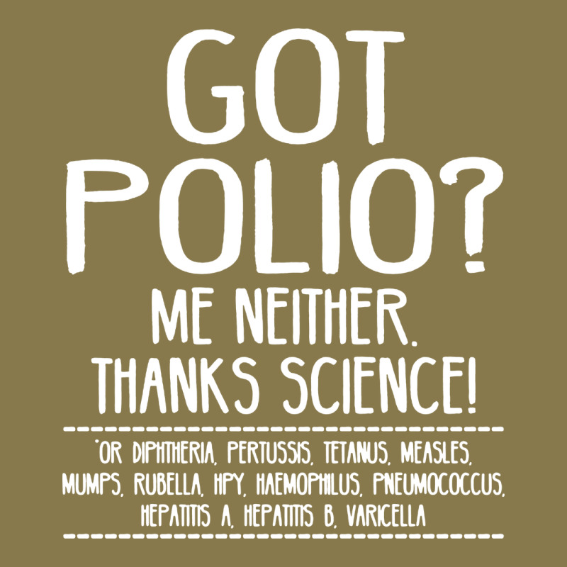 Got Polio Me Neither Thanks Science Premium Hoodie by artisFamous | Teevron