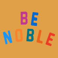 Be Noble Tee Premium Hoodie | Teevron