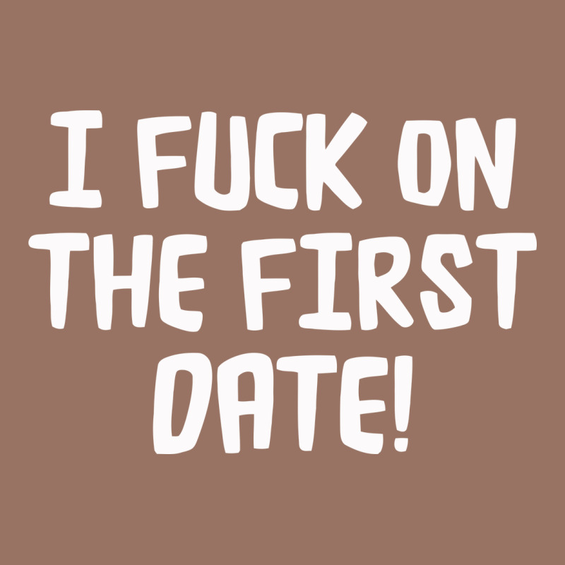 I F'ck On The First Date Premium Hoodie by artisFamous | Teevron