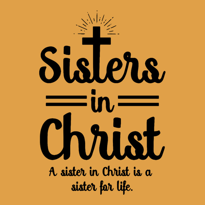 Sister In Christ Premium Hoodie by artisFamous | Teevron