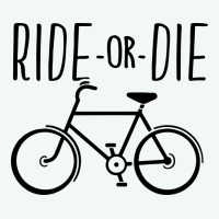 Ride Or Die Bicycle Premium Hoodie | Teevron