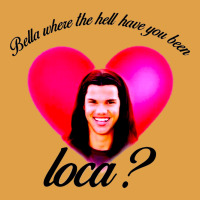 Bella Where The Hell Have You Been Loca Premium Hoodie | Teevron