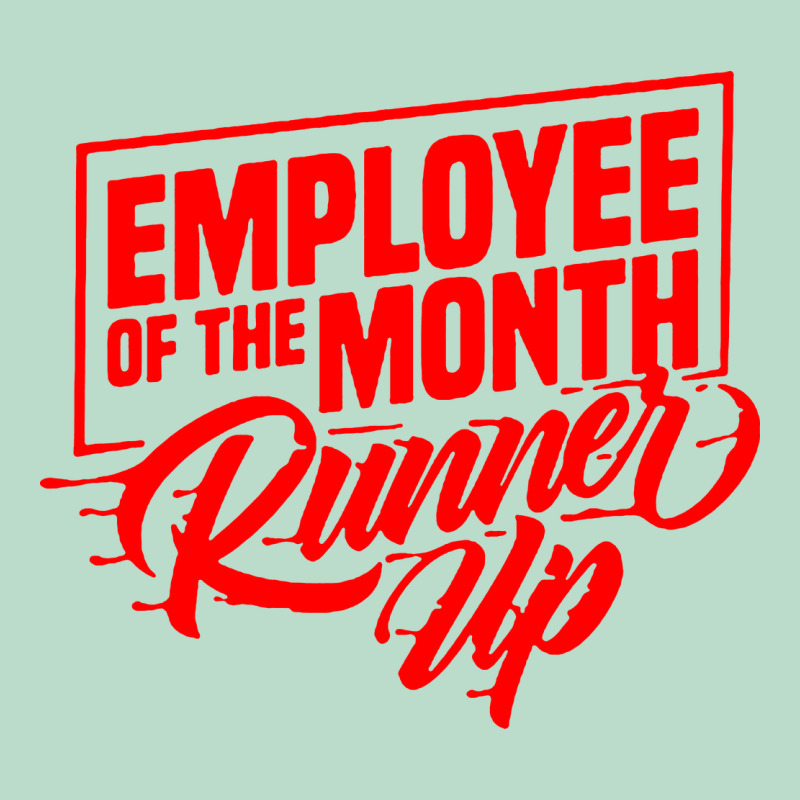 Employee Of The Month Runner Up Premium Hoodie by artisFamous | Teevron