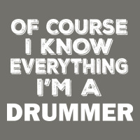 I Know Everything I'm A Drummer Premium Hoodie | Teevron