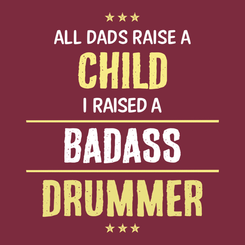 I Raised A Badass Drummer Premium Hoodie by artisFamous | Teevron