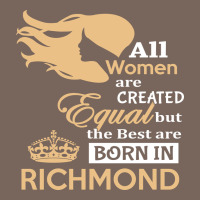 Women Are Born In Richmond Premium Hoodie | Teevron