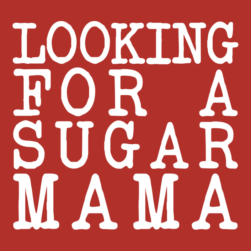 Looking For A Sugar Mama Premium Hoodie by artisFamous | Teevron