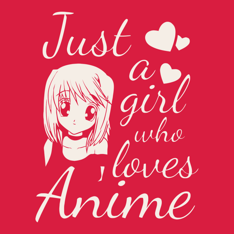 Just A Girl Who Loves Anime Premium Hoodie by DesigneFamous | Teevron