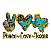 Peace Love Texas | Teevron