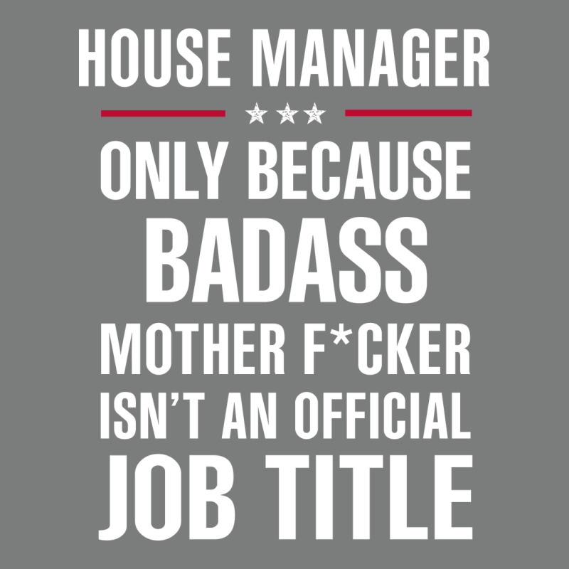 Gift For Badass House Manager Premium Hoodie by DesigneFamous | Teevron