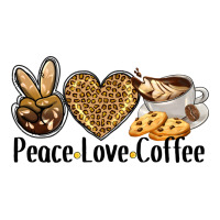 peace love coffee | Teevron