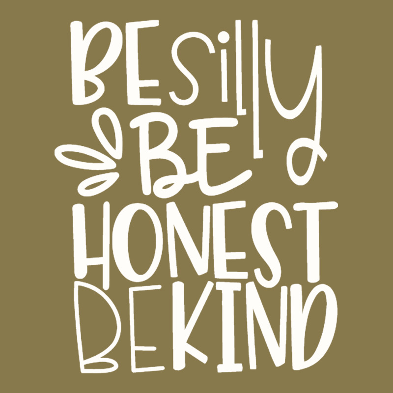 Be Silly Be Honest Be Kind Premium Hoodie by DesigneFamous | Teevron