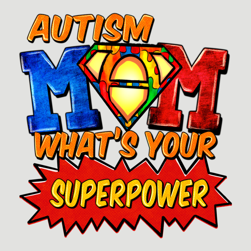 Autism Mom What's Your Superpower Mother's Day Classic Tee by FaDigitalArtStudio | Teevron