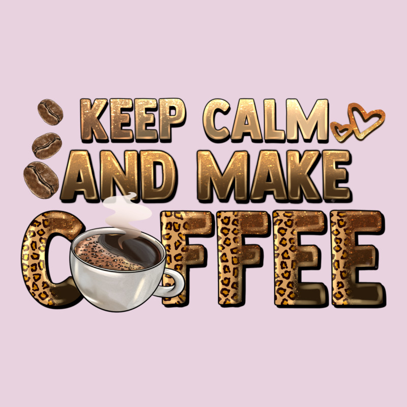 Keep Calm And Make Coffee Classic Tee by BarkalooDesign | Teevron