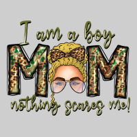 Iam Boy Mom Nothing Scares Me Premium Tee | Teevron