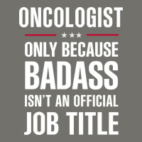 Oncologist Because Badass Isn't A Job Title Cool Gift Premium Hoodie | Teevron