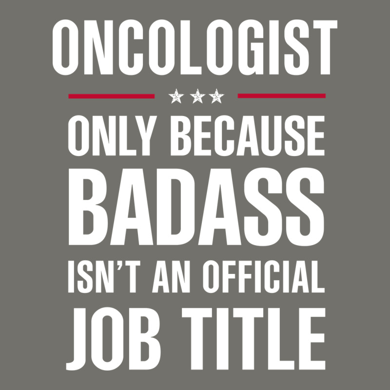 Oncologist Because Badass Isn't A Job Title Cool Gift Premium Hoodie by DesigneFamous | Teevron