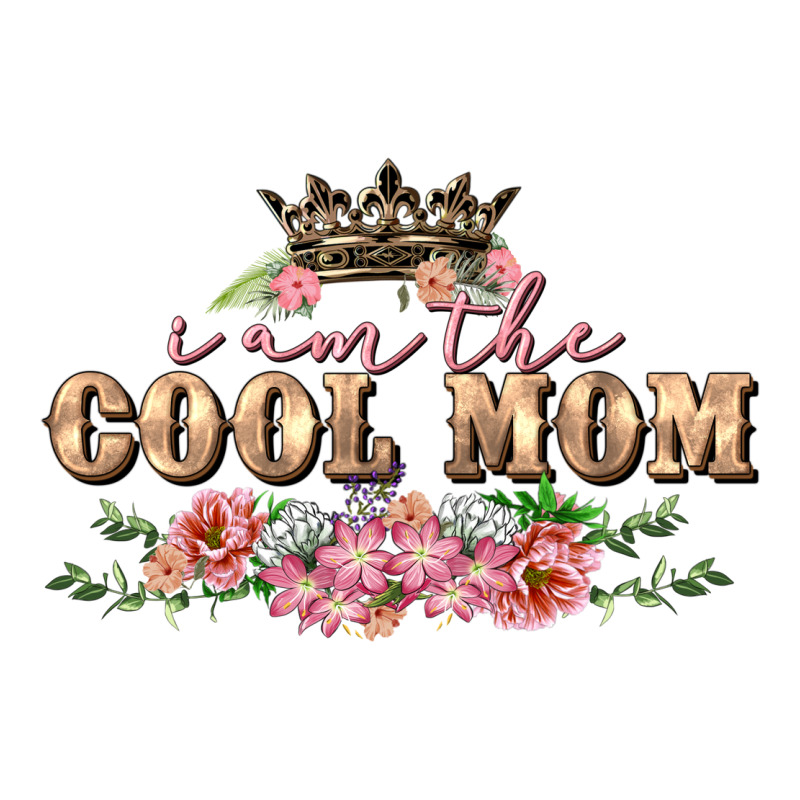 I Am The Cool Mom Classic Tee by FaDigitalArtStudio | Teevron