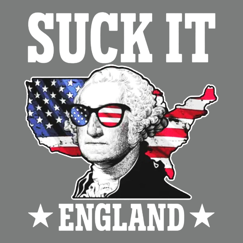 Funny George Washington Suck It England Premium Hoodie by DesigneFamous | Teevron