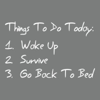 Things To Do Today Premium Hoodie | Teevron