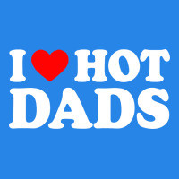 I Love Hot Dads Shirt I Heart Premium Hoodie | Teevron