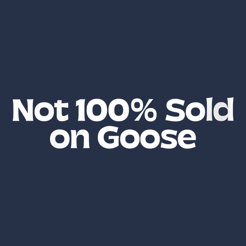 Womens Not 100 Sold On Goose V Neck T Shirt Premium Hoodie by linhVisuals | Teevron
