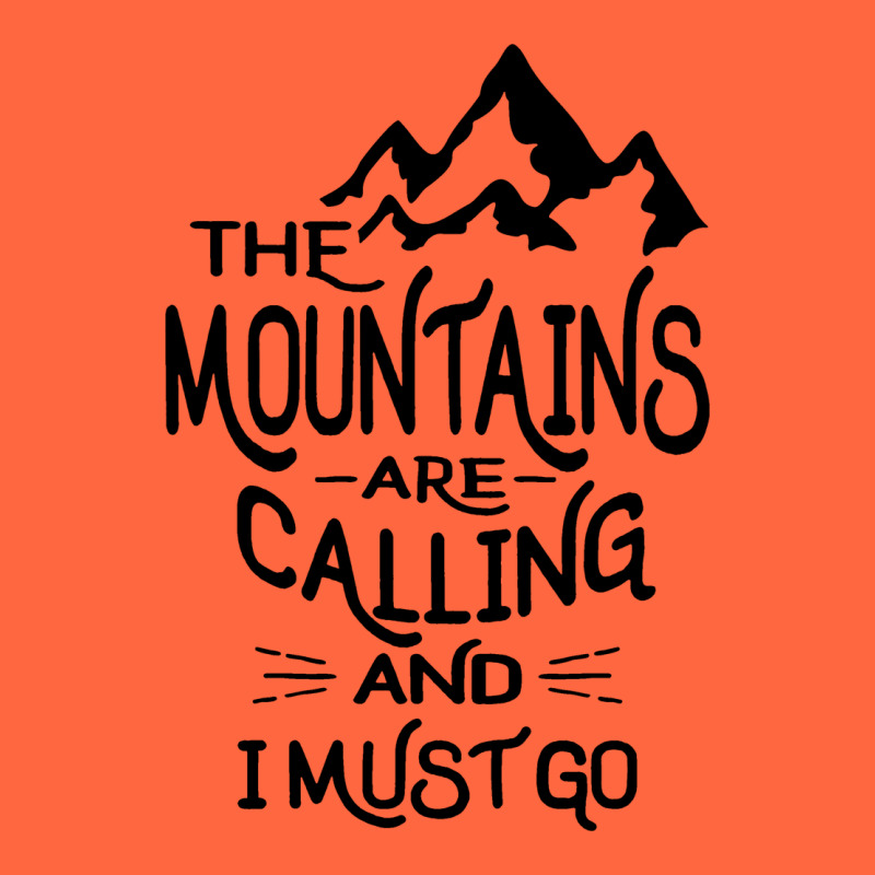 The Mountains Are Calling And I Must Go   Black Premium Hoodie by linhVisuals | Teevron