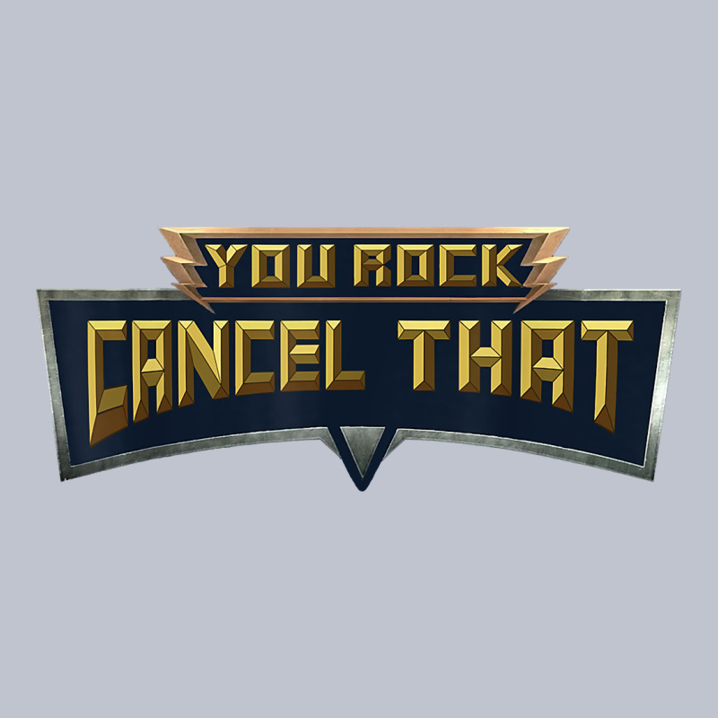 You Rock Cancel That Shirt   Funny Tee Premium Hoodie by linhVisuals | Teevron