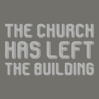 The Church Has Left The Building Premium Hoodie | Teevron