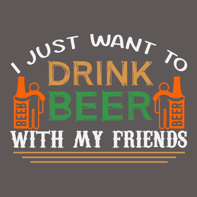 I Just Want To Drink With My Friends Premium Hoodie by linhVisuals | Teevron