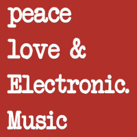 Peace Love & Electronic Music  Edm Techno T Shirt Premium Hoodie | Teevron