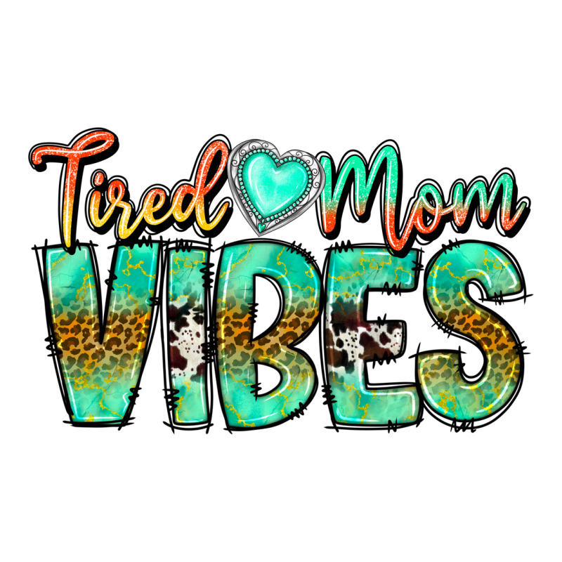 Tired Mom Vibes Premium Tee by CowhideDigitalArt | Teevron