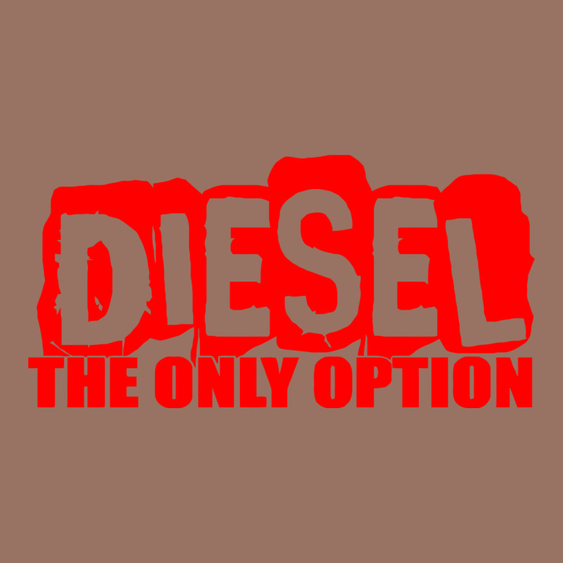 Diesel The Only Option Premium Hoodie by linhVisuals | Teevron