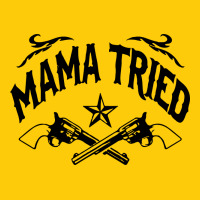 Mama Tried Guns Premium Hoodie | Teevron