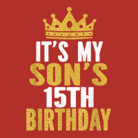 It's My Son's 15th Birthday 15 Years Old Boy T Shirt Premium Hoodie | Teevron