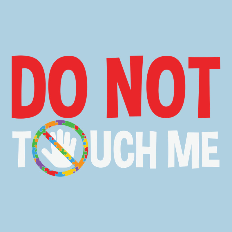 Do Not Touch Me Autism Kid Premium Hoodie by linhVisuals | Teevron