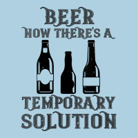 Womens Funny Beer Now There's A Temporary Solution Drinking Design V N Premium Hoodie | Teevron