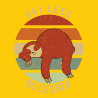 Say Less Do Lesser Funny Sloth Premium Hoodie | Teevron