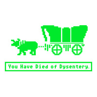 you have died of dysentery oregon trail | Teevron