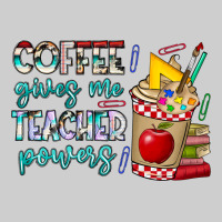 Coffee Gives Me Teacher Powers Premium Tee | Teevron
