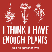 I Think I Have Enough Plants Premium Hoodie | Teevron
