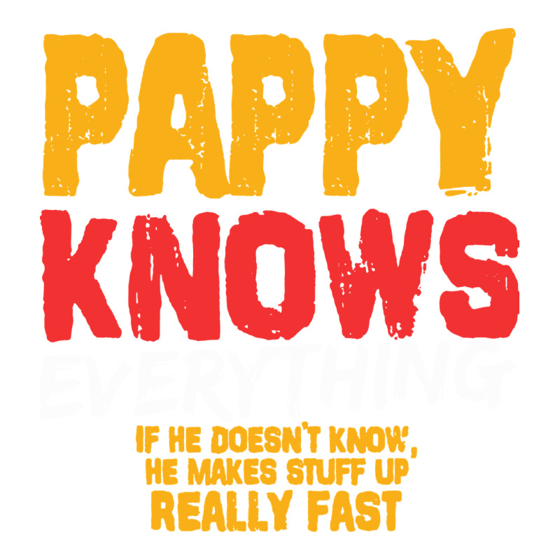 Pappy Knows Everything Premium Hoodie by linhVisuals | Teevron