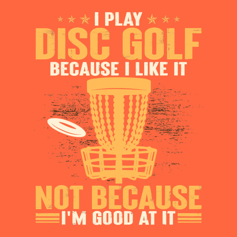 I Play Disc Golf Because I Like It Not Premium Hoodie by linhVisuals | Teevron