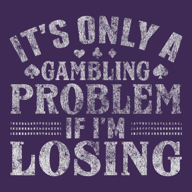 Only A Gambling Problem If Losing Premium Hoodie by linhVisuals | Teevron