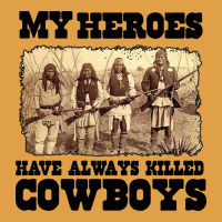 My Heroes Have Always Killed Cowboys Retro Premium Hoodie | Teevron
