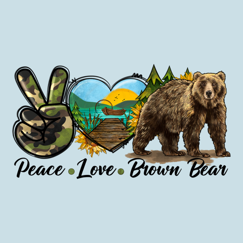 Peace Love Brown Bear Ladies Tee by LillyAllenDesigns | Teevron
