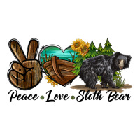 peace love sloth bear | Teevron